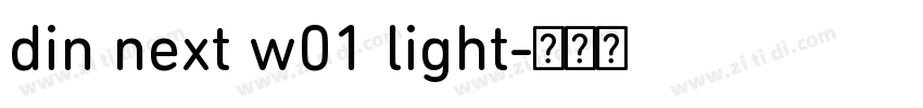 din next w01 light字体转换